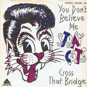 Stray Cats - You Don't Believe Me download free