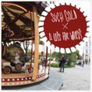 Such Gold / A Loss For Words - Such Gold / A Loss For Words download free