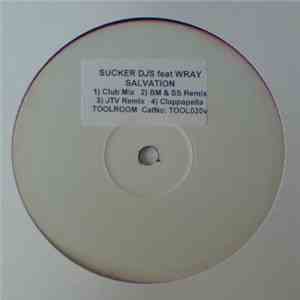 Sucker DJ's Feat Wray - Salvation download free