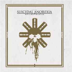 Suicidal Anorexia - MHIIMB|MSBFAR download free