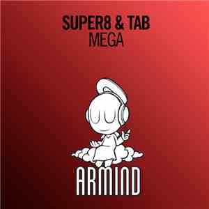 Super8 & Tab - Mega download free