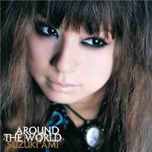 Suzuki Ami - Around The World download free