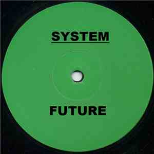 System  - Future download free
