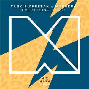 Tank & Cheetah X Mordkey - Everything I Said download free