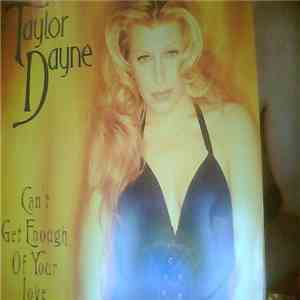 Taylor Dayne - Can't Get Enough Of Your Love download mp3 flac