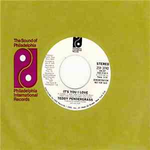 Teddy Pendergrass - It's You I Love / Where Did All The Lovin' Go download free