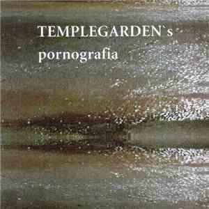 Templegarden's - Pornografia download free