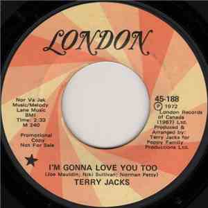 Terry Jacks - I'm Gonna Love You Too / Something Good Was Over Before It Ever Got To Start download mp3 flac