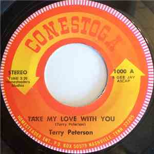 Terry Peterson - Take My Love With You download free