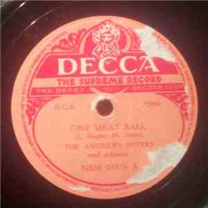 The Andrews Sisters - One Meat Ball / Rum And Coca-Cola download free