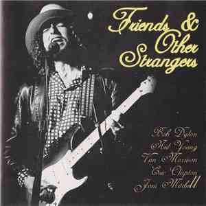 The Band - Friends & Other Strangers download free