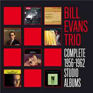 The Bill Evans Trio - Complete 1956-1962 Studio Albums download free