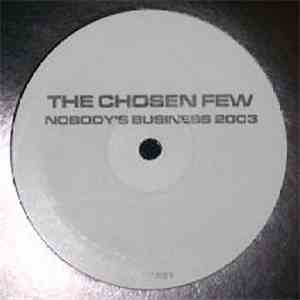 The Chosen Few  - Nobody's Business 2003 download free