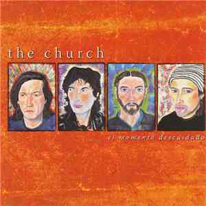 The Church - El Momento Descuidado download free