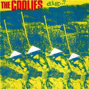 The Coolies  - Dig..? download free