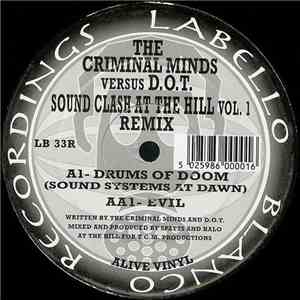 The Criminal Minds Versus D.O.T.  - Sound Clash At The Hill Vol. 1 (Remix) download mp3 flac