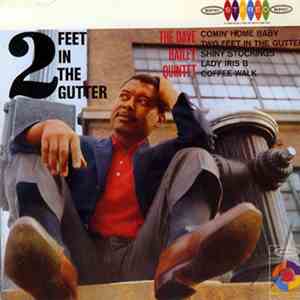 The Dave Bailey Quintet - 2 Feet In The Gutter download free