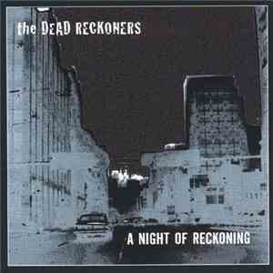 The Dead Reckoners - A Night Of Reckoning download free