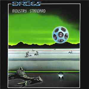 The Dregs - Industry Standard download free