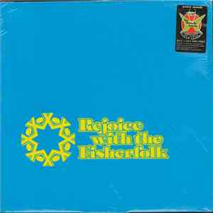 The Fisherfolk - Rejoice With The Fisherfolk download free