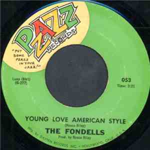 The Fondells - Young Love American Style / Love (Is What The World Needs Now) download free