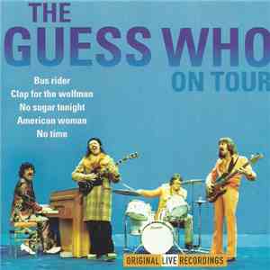 The Guess Who - The Guess Who On Tour download free