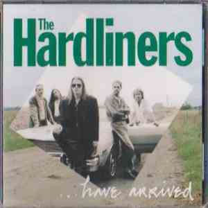 The Hardliners - ...Have Arrived download free