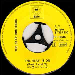 The Isley Brothers - The Heat Is On (Part 1 & 2) / Fight The Power (Part 1 & 2) download free