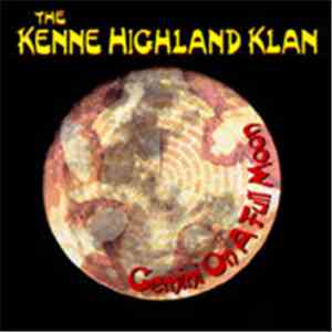 The Kenne Highland Klan - Gemini On A Full Moon download free