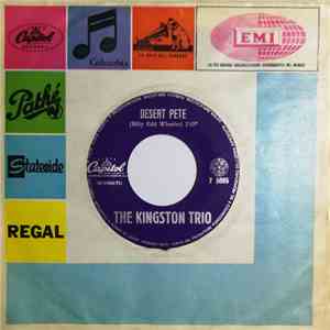 The Kingston Trio - Desert Pete download free The Kingston Trio - Desert Pete download mp3 flac