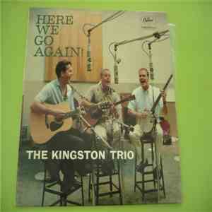 The Kingston Trio - Here We Go Again! download free