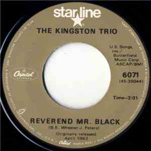 The Kingston Trio - Reverend Mr. Black / Greenback Dollar download free