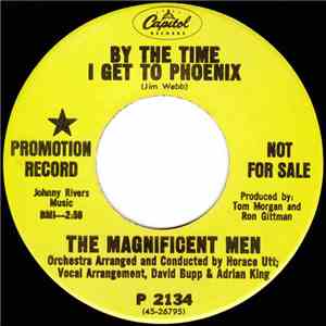 The Magnificent Men - By The Time I Get To Phoenix / Tired Of Pushing download free
