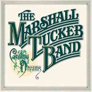 The Marshall Tucker Band - Carolina Dreams download free