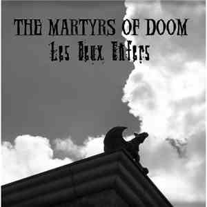 The Martyrs Of Doom - Les Deux Enfers download free