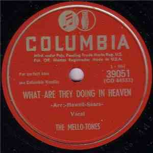 The Mello-Tones  - What Are They Doing In Heaven / When The Pearly Gates Unfold download free