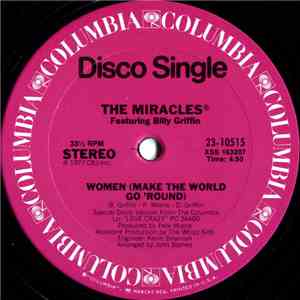 The Miracles Featuring Billy Griffin - Women (Make The World Go 'Round) / Spy For Brotherhood download free