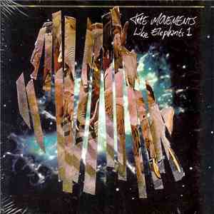 The Movements - Like Elephants 1 download free