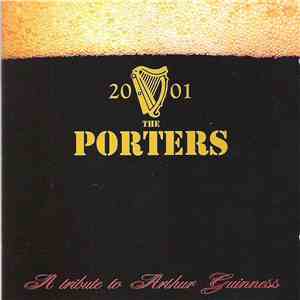 The Porters - A Tribute To Arthur Guinness download free