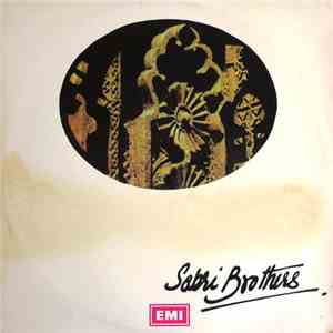 The Sabri Brothers - Ghulam Farid Sabri And Maqbool Ahmad Sabri Qawwal And Party download free