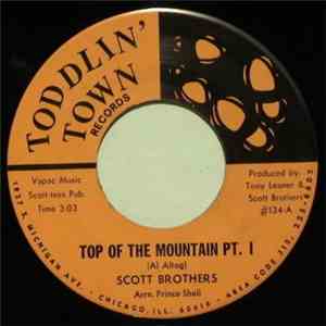 The Scott Brothers - Top Of The Mountain download free