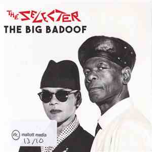 The Selecter - The Big Badoof download free