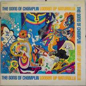 The Sons Of Champlin - Loosen Up Naturally download free