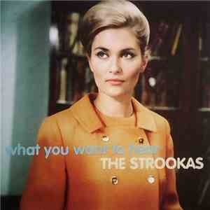 The Strookas - What You Want To Hear download free