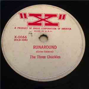 The Three Chuckles - Runaround / At Last You Understand download free The Three Chuckles - Runaround / At Last You Understand download mp3 flac