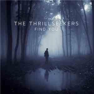 The Thrillseekers - Find You download free