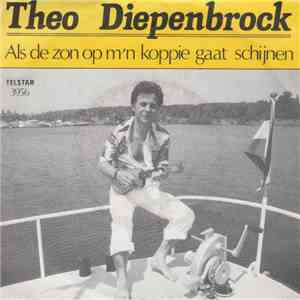 Theo Diepenbrock - Als De Zon Op M'n Koppie Gaat Schijnen download free