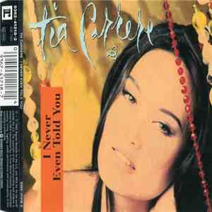 Tia Carrere - I Never Even Told You download free