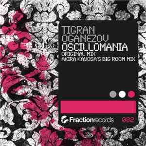 Tigran Oganezov - Oscillomania download free