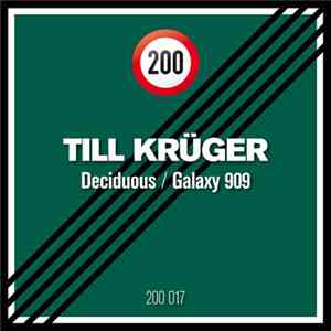Till Krüger - Deciduous / Galaxy 909 download mp3 flac
